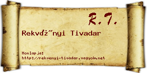 Rekvényi Tivadar névjegykártya